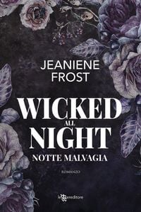 Produktbild: Wicked all night. Notte malvagia