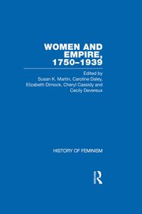 Produktbild: Cassidy et al.: Women and Empire, 1750-1939, Vol. I