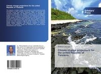 Produktbild: Climate change projections for the united Republic of Tanzania