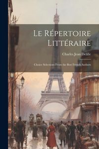 Produktbild: Le R&eacute;pertoire Litt&eacute;raire