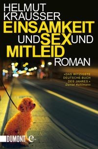 Produktbild: Einsamkeit und Sex und Mitleid