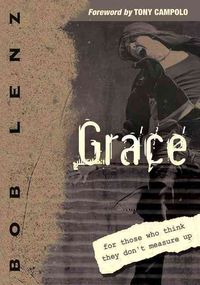 Produktbild: Grace: For Those Who Think They Don't Measure Up