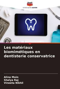 Produktbild: Les mat&eacute;riaux biomim&eacute;tiques en dentisterie conservatrice