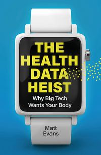 Produktbild: The Health Data Heist