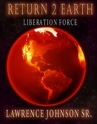 Produktbild: Return 2 Earth: Liberation Force