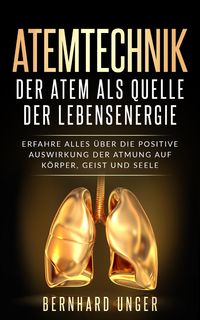 Produktbild: Atemtechnik-Der Atem als Quelle der Lebensenergie