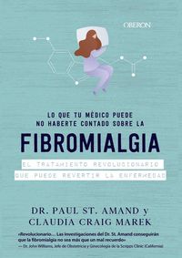 Produktbild: Lo que tu m&eacute;dico puede no haberte contado sobre la fibromialgia