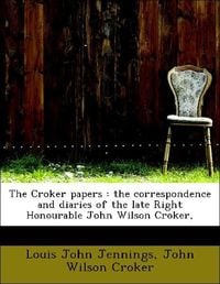 Produktbild: Jennings, L: Croker papers : the correspondence and diaries