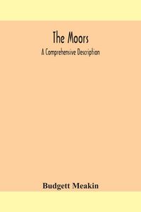 Produktbild: The Moors; A Comprehensive Description