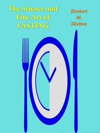 Produktbild: Science and Fine Art of Fasting