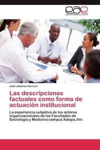 Produktbild: Las descripciones factuales como forma de actuaci&oacute;n institucional
