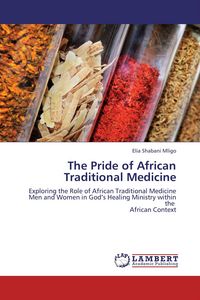 Produktbild: The Pride of African Traditional Medicine