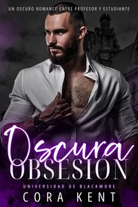 Produktbild: Oscura Obsesi&oacute;n (Universidad De Blackmore, #2)