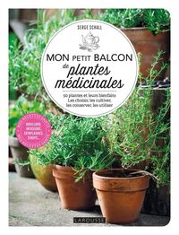 Produktbild: Mon petit balcon de plantes m&eacute;dicinales