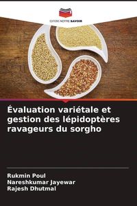 Produktbild: &Eacute;valuation vari&eacute;tale et gestion des l&eacute;pidopt&egrave;res ravageurs du sorgho