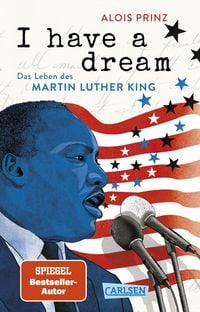 Produktbild: I have a dream: Das Leben des Martin Luther King