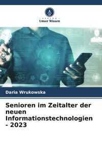 Produktbild: Senioren im Zeitalter der neuen Informationstechnologien - 2023