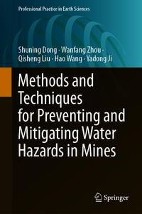 Produktbild: Methods and Techniques for Preventing and Mitigating Water Hazards in Mines