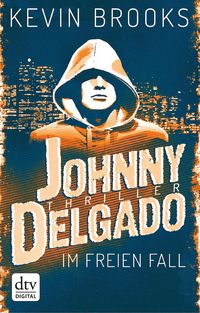 Produktbild: Johnny Delgado - Im freien Fall