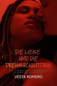 Produktbild: Die Liebe Und Die Drehbuchautorin Ebook