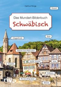 Produktbild: Schw&auml;bisch &ndash; Das Mundart-Bilderbuch