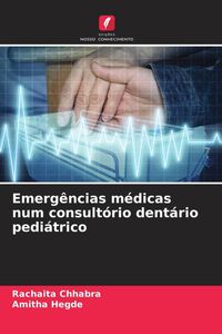 Produktbild: Emerg&ecirc;ncias m&eacute;dicas num consult&oacute;rio dent&aacute;rio pedi&aacute;trico