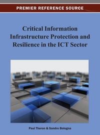 Produktbild: Critical Information Infrastructure Protection and Resilience in the ICT Sector