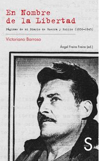 Produktbild: En nombre de la libertad : p&aacute;ginas de mi diario de guerra y exilio, 1936-1945