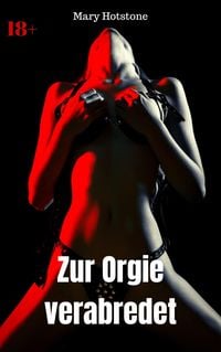 Produktbild: Zur Orgie verabredet
