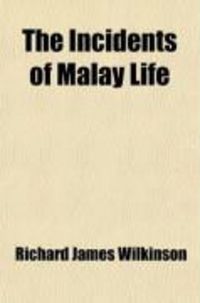 Produktbild: The Incidents of Malay Life