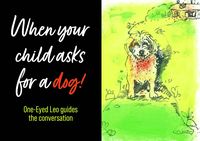 Produktbild: When Your Child Asks for a Dog.