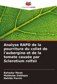 Produktbild: Analyse RAPD de la pourriture du collet de l'aubergine et de la tomate caus&eacute;e par Sclerotium rolfsii