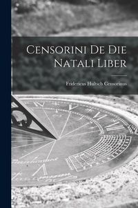 Produktbild: Censorini de die Natali Liber