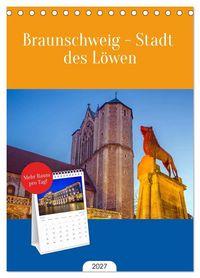 Produktbild: Tischplaner 2027 - Braunschweig - Stadt des L&ouml;wen (A5 Tischkalender zum Aufstellen) CALVENDO