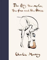 Bild vom Artikel The Boy, The Mole, The Fox and The Horse vom Autor Charlie Mackesy