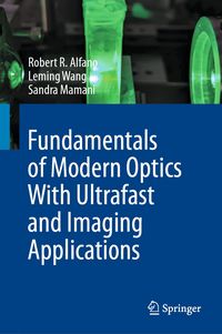 Produktbild: Fundamentals of Modern Optics With Ultrafast and Imaging Applications