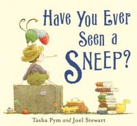 Produktbild: Pym, T: Have You Ever Seen a Sneep?