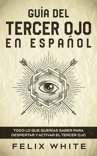 Produktbild: Gu&iacute;a del Tercer Ojo en Espa&ntilde;ol
