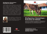 Produktbild: Biodigesteur Domestique : Ex&eacute;cution Et D&eacute;tails