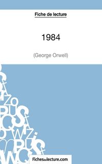 Produktbild: Fiche de lecture : 1984 de George Orwell