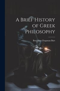 Produktbild: A Brief History of Greek Philosophy