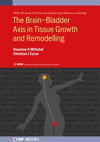 Produktbild: The Brain-Bladder Axis in Tissue Growth and Remodelling