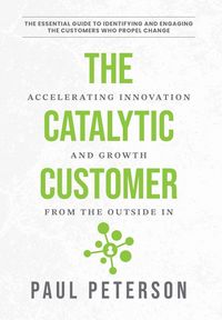 Produktbild: The Catalytic Customer