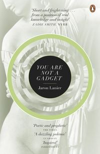 Produktbild: You Are Not A Gadget