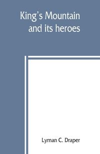 Produktbild: King's Mountain and its heroes