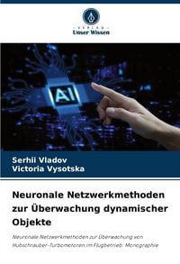 Produktbild: Neuronale Netzwerkmethoden zur &Uuml;berwachung dynamischer Objekte