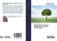 Produktbild: Wzmacnianie kamienia w&iquest;gielnego naro&iquest;nika korekcyjnego