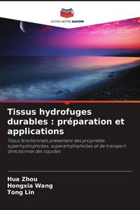 Produktbild: Tissus hydrofuges durables : pr&eacute;paration et applications