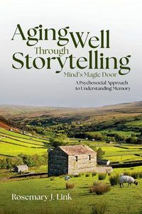 Produktbild: Aging Well Through Storytelling