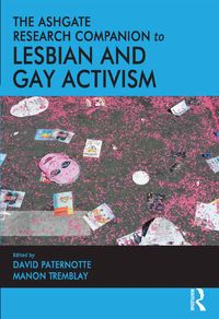 Produktbild: The Ashgate Research Companion to Lesbian and Gay Activism